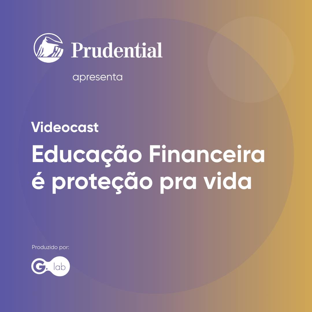 Prudential – Longevidade: Desafios e soluções para um futuro mais seguro